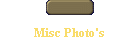 Misc Photo's
