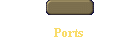 Ports